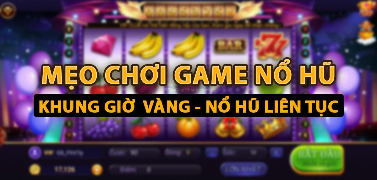 Mẹo Chơi Nổ Hủ Luôn Thắng Tại Five88