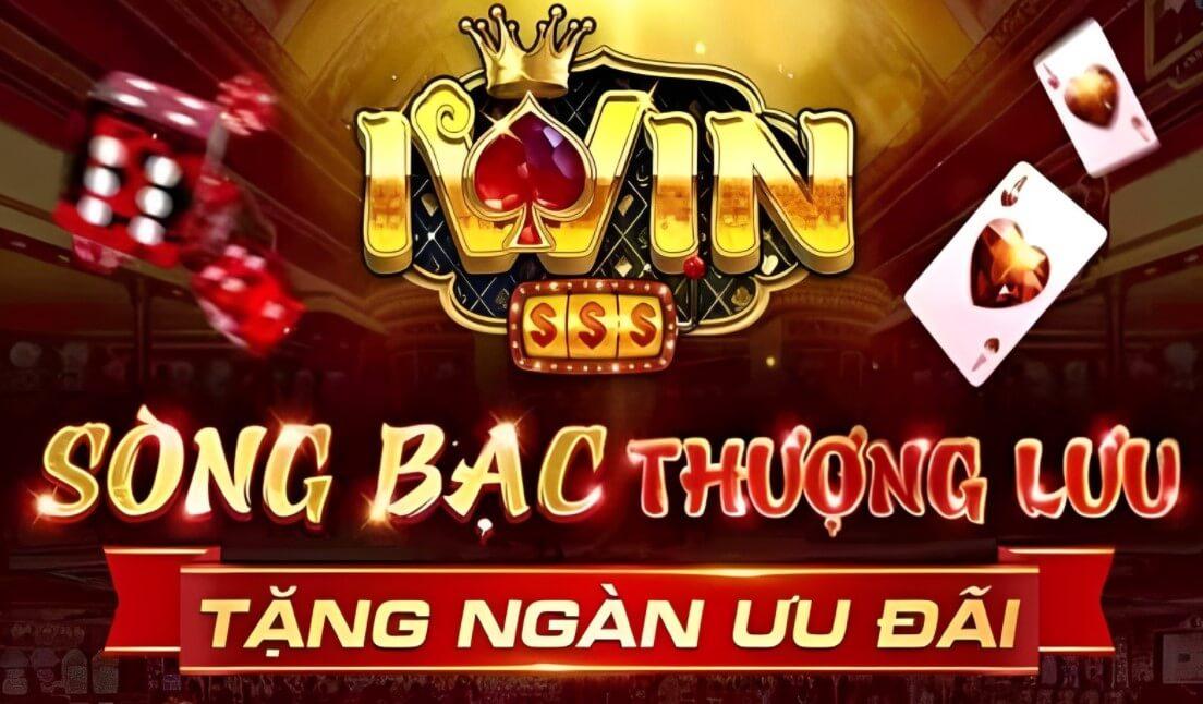 iWin – Thế giới game bài đổi thưởng thượng lưu đẳng cấp nhất