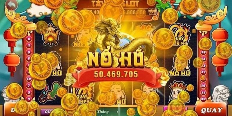 Nổ Hũ Tài Xỉu - Tựa Game Đem Đến Thắng Lớn Cho Hội Viên